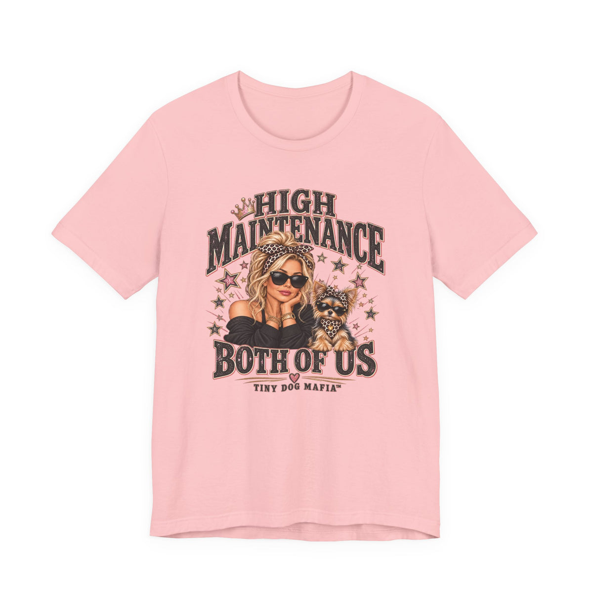 Chorkie | High Maintenance Both Of Us T-Shirt