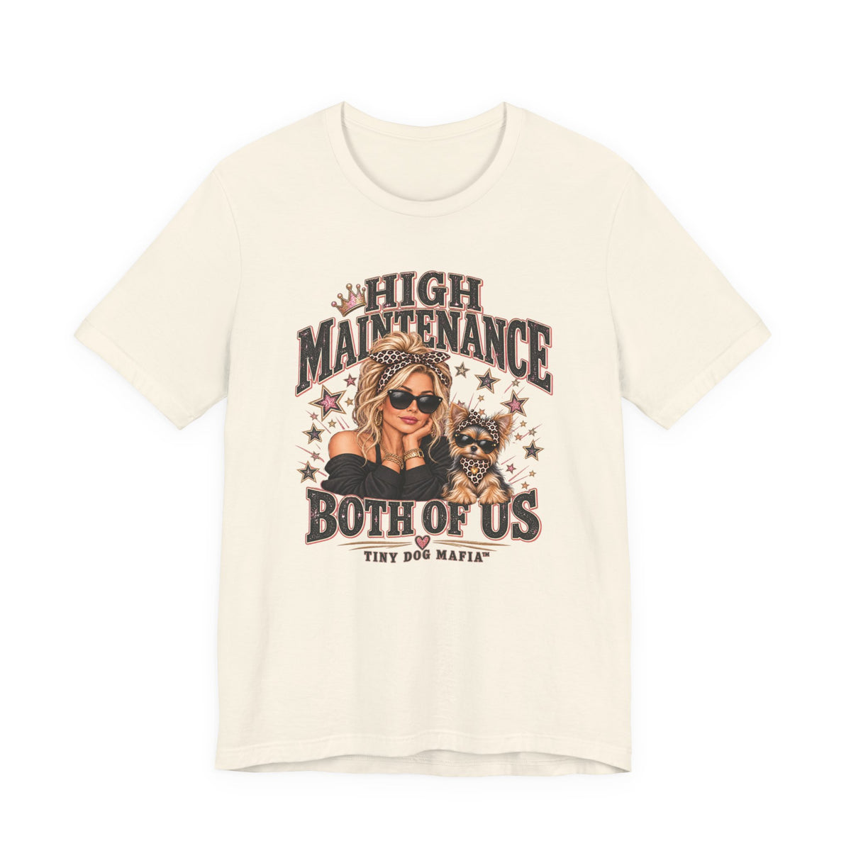 Chorkie | High Maintenance Both Of Us T-Shirt