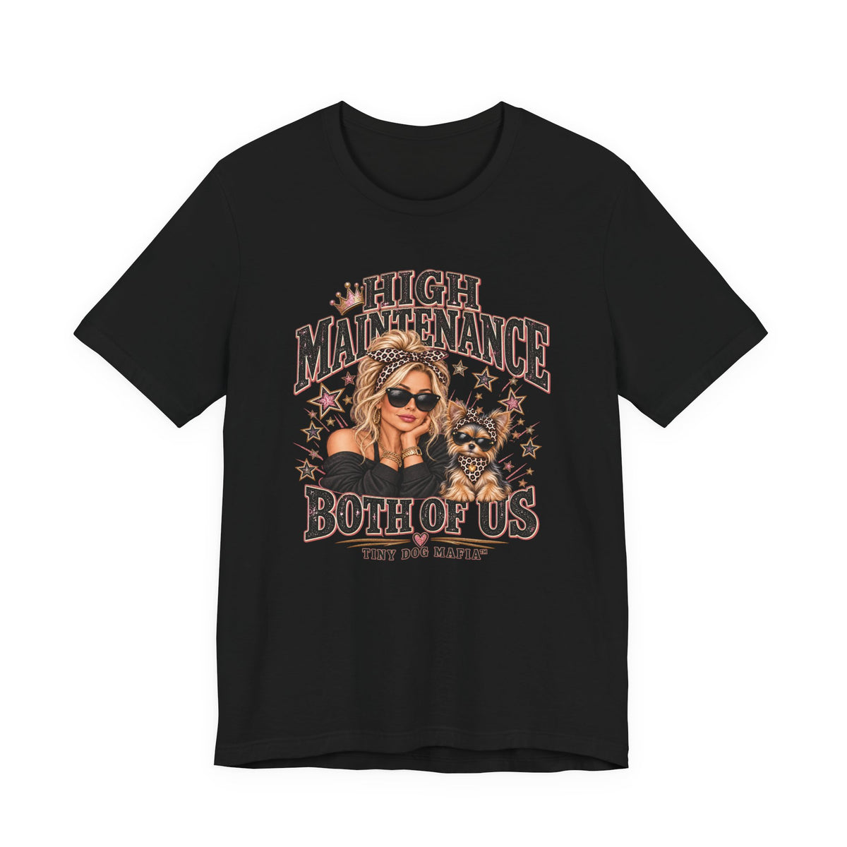 Chorkie | High Maintenance Both Of Us T-Shirt