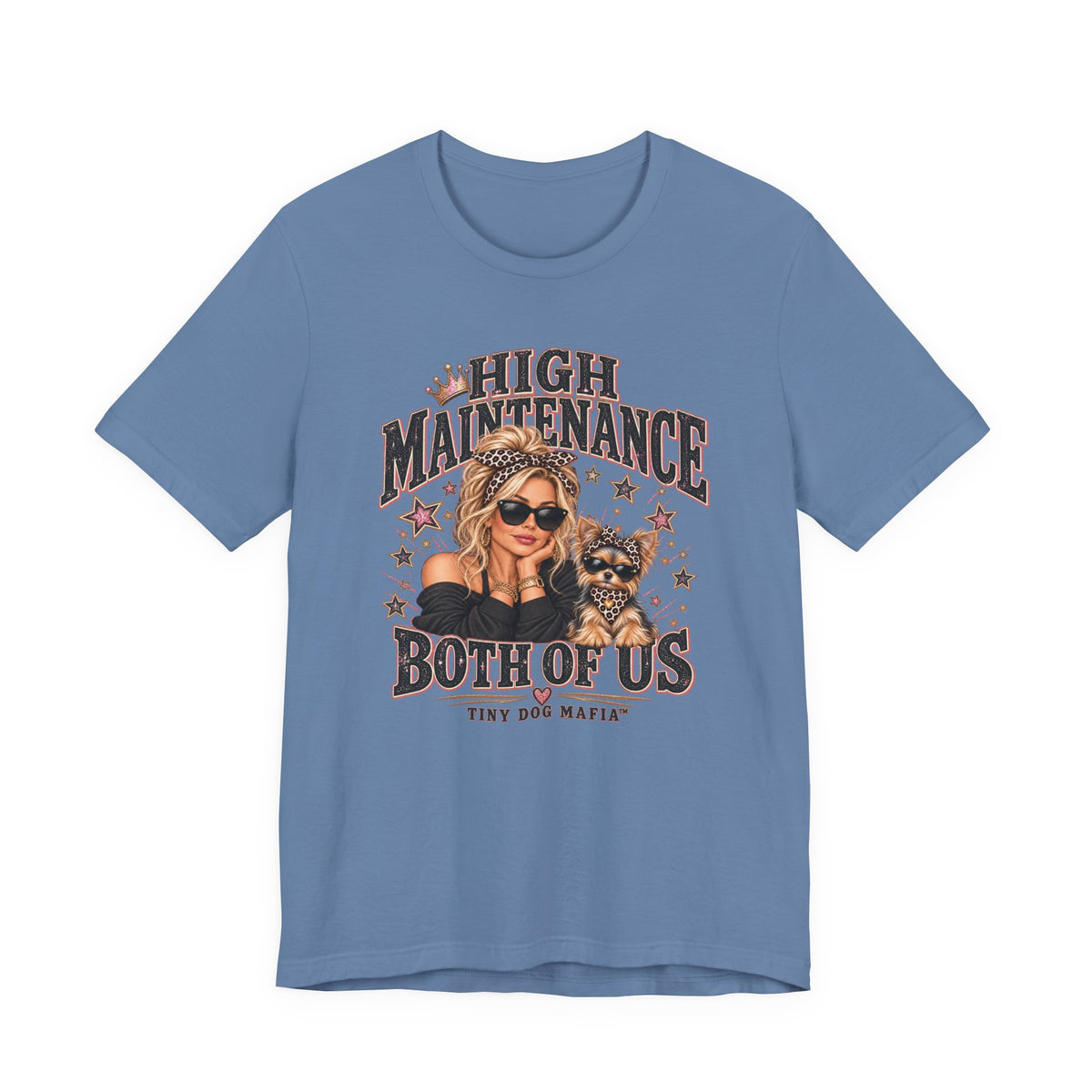 Chorkie | High Maintenance Both Of Us T-Shirt