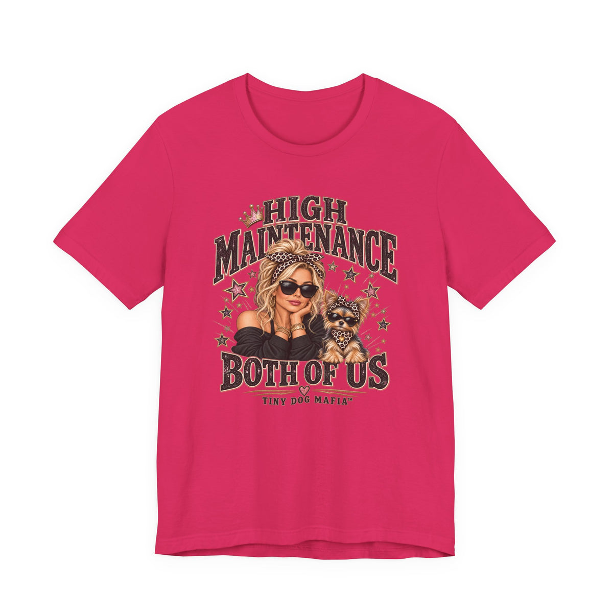 Chorkie | High Maintenance Both Of Us T-Shirt