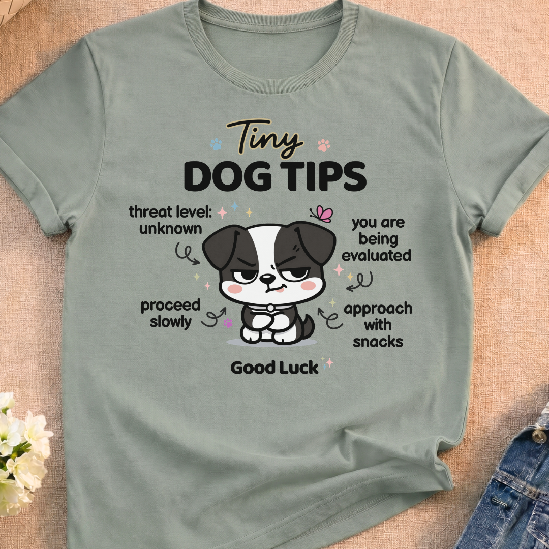 Tiny Dog Tips T-Shirt
