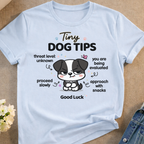 Tiny Dog Tips T-Shirt