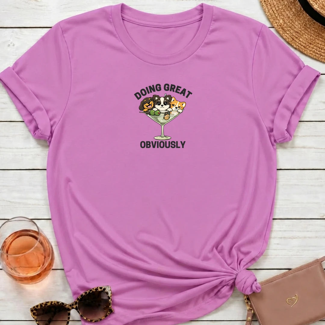 Doing Great V2 T-Shirt